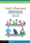 Stahl's Illustrated Substance Use and Impulsive Disorders - eBook
