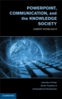 PowerPoint, Communication, and the Knowledge Society - eBook