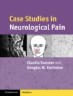 Case Studies in Neurological Pain - eBook