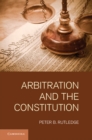 Arbitration and the Constitution - eBook