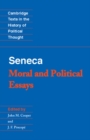 Seneca: Moral and Political Essays - eBook