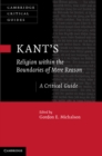 Kant's Religion within the Boundaries of Mere Reason : A Critical Guide - eBook