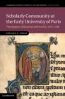 Scholarly Community at the Early University of Paris : Theologians, Education and Society, 1215–1248 - eBook
