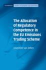 Allocation of Regulatory Competence in the EU Emissions Trading Scheme - eBook