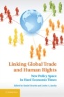 Linking Global Trade and Human Rights - eBook