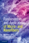 Fundamentals and Applications of Micro- and Nanofibers - eBook