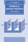 Problems in Quantum Mechanics : With Solutions - eBook
