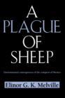 A Plague of Sheep : Environmental Consequences of the Conquest of Mexico - eBook