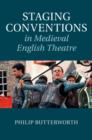 Staging Conventions in Medieval English Theatre - eBook