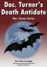 Doc. Turner's Death Antidote : Doc. Turner Series - eBook