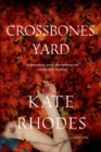 Crossbones Yard : A Thriller - eBook