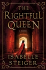 The Rightful Queen : A Novel - Book