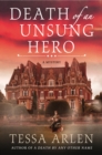 Death of an Unsung Hero : A Mystery - Book