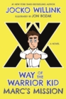 Marc's Mission : Way of the Warrior Kid - Book