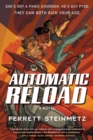 Automatic Reload : A Novel - Book