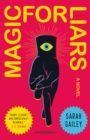 Magic for Liars : A Novel - Book