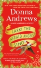 Lark! The Herald Angels Sing : A Meg Langslow Mystery - Book
