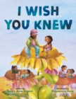 I Wish You Knew - Book