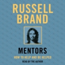Mentors : How to Help and Be Helped - eAudiobook