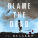 Blame the Dead - eAudiobook