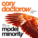 Model Minority : A Radicalized Novella - eAudiobook