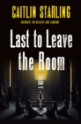 Last to Leave the Room - Book