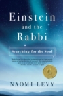 Einstein and the Rabbi : Searching for the Soul - Book