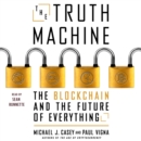 The Truth Machine : The Blockchain and the Future of Everything - eAudiobook