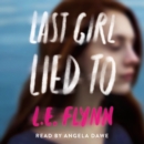 Last Girl Lied To - eAudiobook