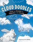 Cloud Doodles : Find and Doodle the Objects in the Clouds - Book
