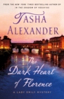 The Dark Heart of Florence : A Lady Emily Mystery - Book