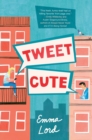 Tweet Cute : A Novel - Book