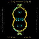 The Echo Wife - eAudiobook