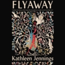 Flyaway - eAudiobook