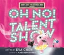 Roxy the Unisaurus Rex Presents: Oh No! The Talent Show - Book