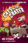 Cats in the Crater: My FANGtastically Evil Vampire Pet - Book