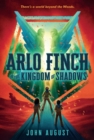 Arlo Finch in the Kingdom of Shadows - Book