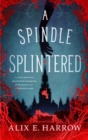 A Spindle Splintered - Book