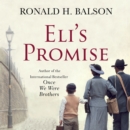 Eli's Promise : A Novel - eAudiobook