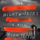 The Nightworkers : A Novel - eAudiobook