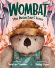 Wombat, the Reluctant Hero - Book