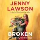 Broken (in the best possible way) - eAudiobook