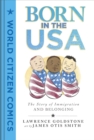 Born in the USA : The Story of Immigration and Belonging - Book