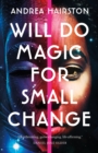 Will Do Magic for Small Change - Book