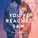 You've Reached Sam : A Novel - eAudiobook