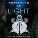 Destroyer of Light - eAudiobook