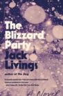 The Blizzard Party : A Novel - Book