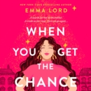 When You Get the Chance : A Novel - eAudiobook