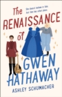 The Renaissance of Gwen Hathaway - Book