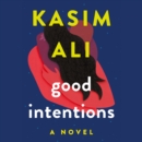 Good Intentions : A Novel - eAudiobook